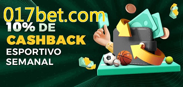 10% de bônus de cashback na 017bet.com